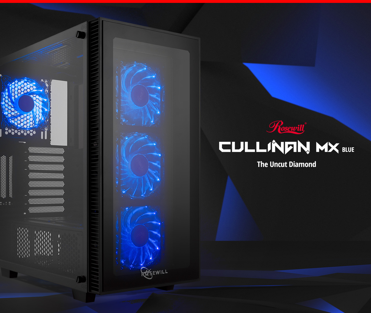 Rosewill CULLINAN MX-Blue  case facing to the right with 4 blue RGB fans and text that reads: The Uncut Diamond