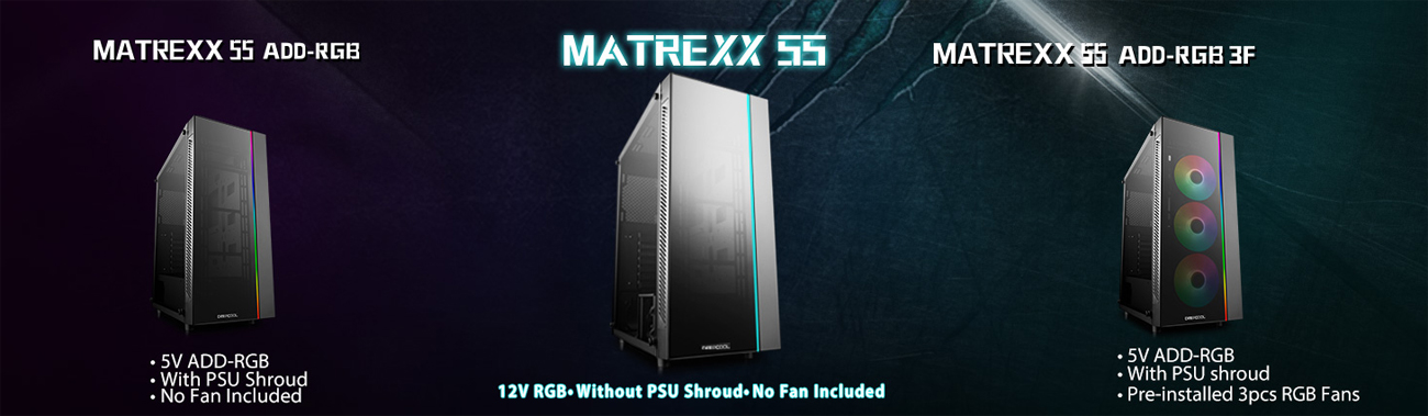 Banner that shows the MATREXX 55 (12V RGB, without PSU shroud and no fan included), MATREXX 55 ADD-RGB (5V ADD-RGB with PSU shroud, no fan included) and MATREXX 55 ADD-RGB 3F (5V ADD-RGB with PSU shroud and pre-installed 3pcs RGB fans)