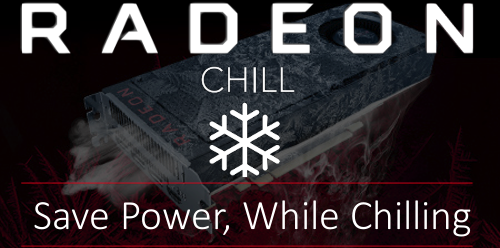 Radeon Chill banner with a frozen graphics card a snowflake graphic and text that reads: Chill - Save Power, While Chilling
