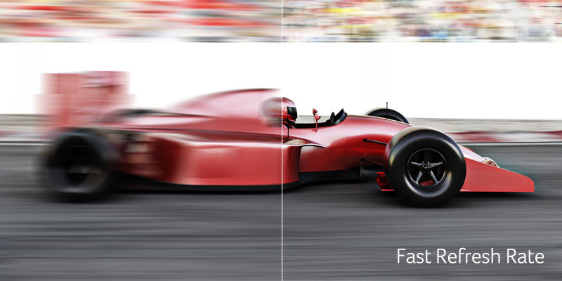 Fast Refresh Rate
