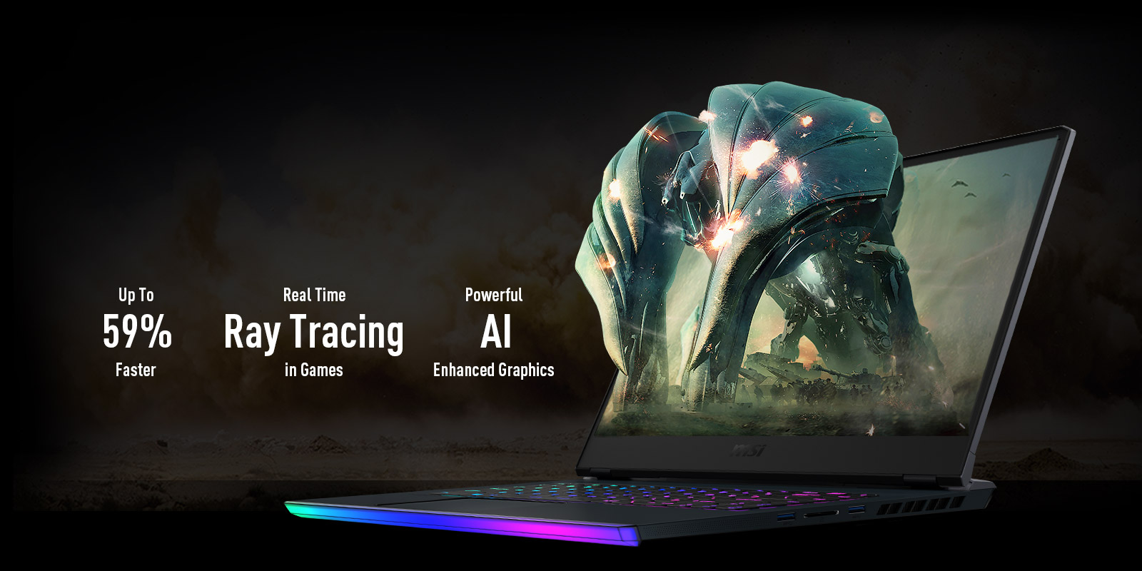 Widely opened screen. Text next to it: Up to 59% faster, Real Time Ray Tracing in Games and Powerful AI Enhanced Graphics.