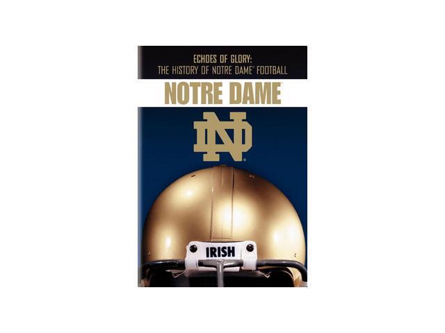 Echoes of Glory: History of Notre Dame Football