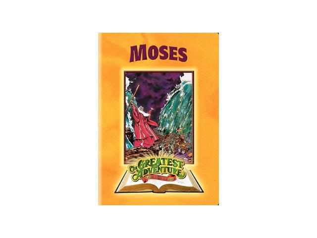The Greatest Adventure: Moses