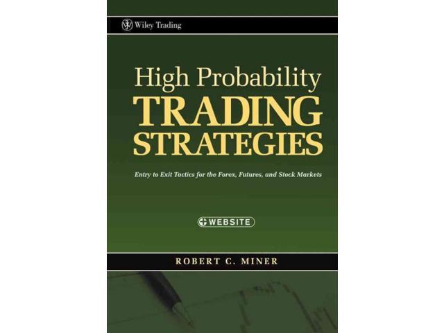 high probability trading strategies miner