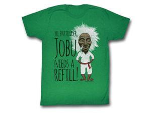 Jobu Needs A Refill Mens T-Shirt-Mens Medium Jobu Needs A Refill Mens T-Shirt-Mens Medium
