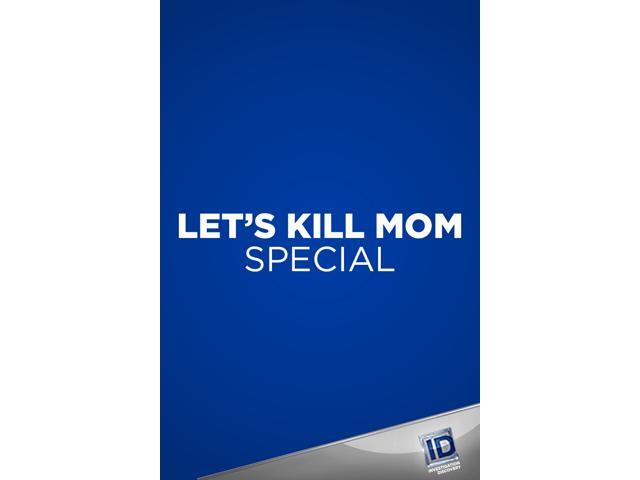 Let's Kill Mom: Season 1 [SD] [FandangoNOW Buy]