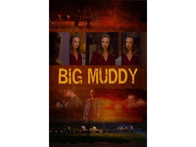 Big Muddy [HD] [FandangoNOW Buy]