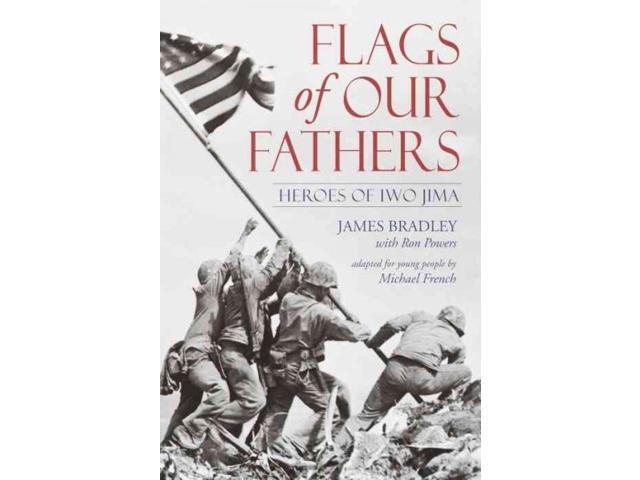 flags of our fathers book report Flags of our fathers based on the book of the same name, flags of our fathers is set in the 1945 battle of iwo jima, following the five marines and one navy corpsman who raised american flag over iwo jima, and the. flags of our fathers book report Flags of our fathers based on the book of the same name, flags of our fathers is set in the 1945 battle of iwo jima, following the five marines and one navy corpsman who raised american flag over iwo jima, and the.