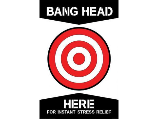 Bang Head Here Poster Print (24 x