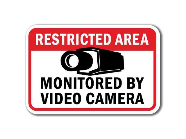 Restricted Area Monitored By Video Camera 1 Sign 12