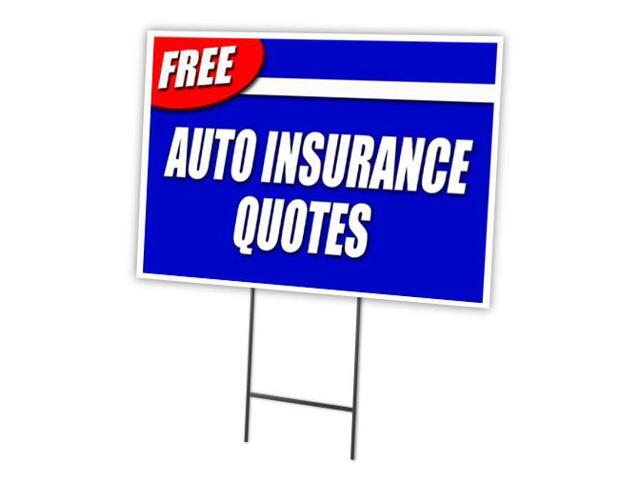 FREE AUTO INSURANCE QUOTES 18"x24" Yard Sign & Stake ...