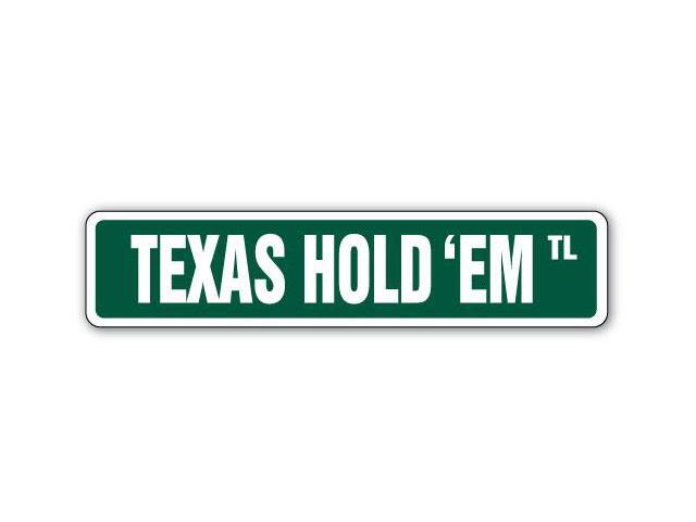Texas hold em sign
