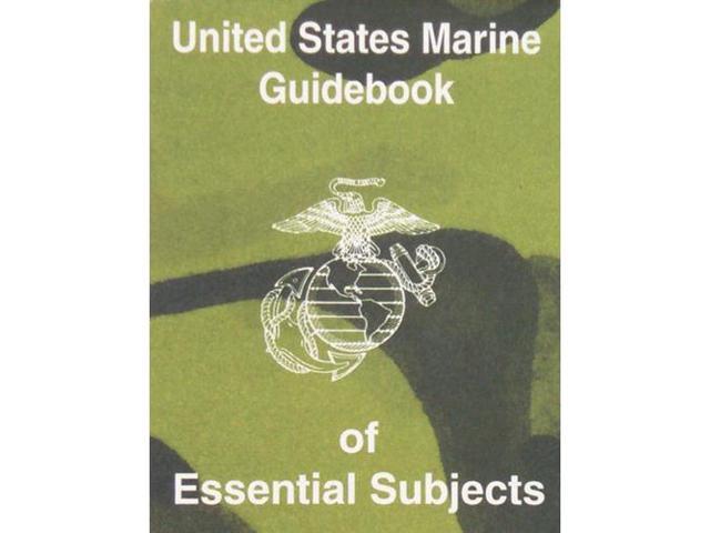 United States Marine Guidebook Of Essential Subjects - USMC Manual ...