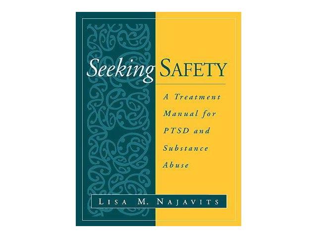 seeking-safety-a-treatment-manual-for-ptsd-and-substance-abuse