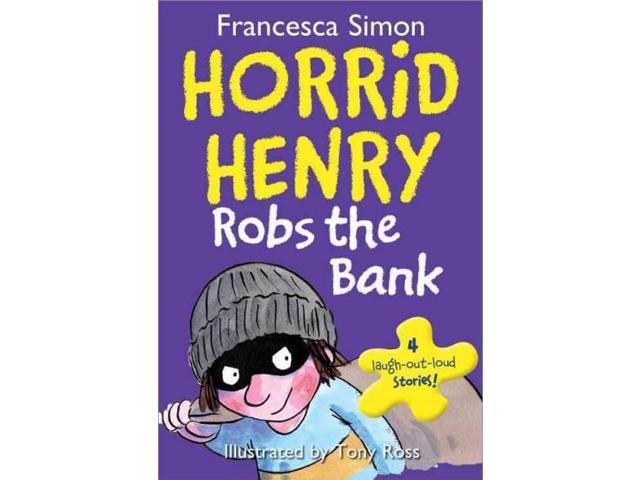 Horrid Henry Robs The Bank (Horrid Henry) - Newegg.com