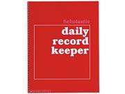Scholastic 0590490680 Daily Record Keeper Grades K 6 11 x 8 1 2 64 Pages