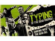 The Typing of the Dead Overkill Dancing with the Dead DLC [Online Game Code]