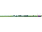Moon Products 7898B Decorated Wood Pencil Caught Doing Good HB 2 Green Brl Dozen