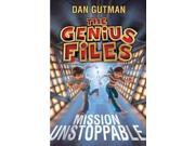 Mission Unstoppable Genius Files