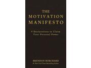 The Motivation Manifesto
