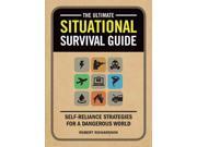 The Ultimate Situational Survival Guide