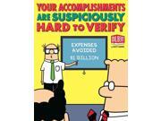 Your Accomplishments Are Suspiciously Hard to Verify: A Dilbert Book