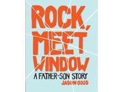 Rock Meet Window