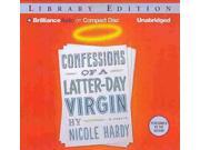 Confessions Of A Latter-day Virgin Unabridged
