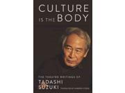 Culture Is The Body