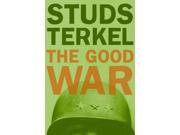 The Good War Reprint