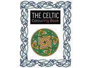 The Celtic Colouring Book The Colouring Book Series Clr