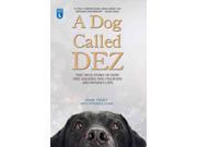 A Dog Called Dez