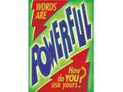 Trend Enterprises T-a67357 Words Are Powerful How Do You Use- Yours Argus Large Poster
