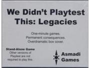 Asmadi Games 16 We Didnt Playtest This Legacies
