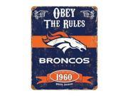 Party Animal Broncos Vintage Metal Sign 1 Each Obey The Rules Print Message 11.5 Width x 14.5 Height Rectangular Shape Heavy Duty Embossed Letterin
