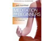 Jack Kornfield - Meditation For Beginners: A Complete Video Introduction To Insight Meditation