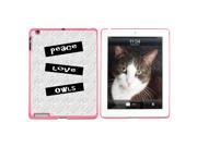 Peace Love Owls - Snap On Hard Protective Case for Apple iPad 2 3 4 - Pink Peace Love Owls - Snap On Hard Protective Case for Apple iPad 2 3 4 - Pink