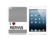 I Love Heart Festivus Snap On Hard Protective Case for Apple iPad Mini - White I Love Heart Festivus Snap On Hard Protective Case for Apple iPad Mini - White