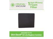 1 Dirt Devil Foam Filter; Fits EZ Lite Bagless Canister Vacuums; Compare to Part 1KQ0106000; Designed Engineered by Crucial Vacuum