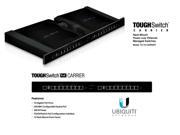 Ubiquiti TS 16 CARRIER 16 Port Gigabit TOUGHSwitch PoE CARRIER Managed L3 300W