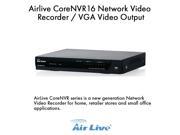 Airlive CoreNVR16 Network Video Recorder VGA Video Output 16 Channel