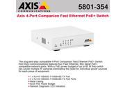 Axis 5801 354 Companion Fast Ethernet 4 port 10 100 Mbps PoE Switch