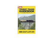 Tourist Trains Guidebook Kal01210 Kalmbach Publishing Co.