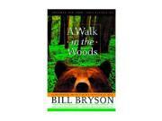 Random House 101953 A Walk in the Woods by Bill Bryson