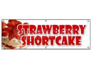 72" STRAWBERRY SHORTCAKE BANNER SIGN bakery cake cookies pastry bread baker funnel Type: Banners 24x72