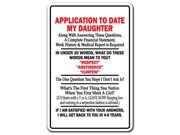 Application To Date My Daughter Novelty Sign Gift Funny Gag Rules Parent Girl