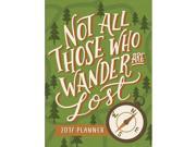 Not All Who Wander Are Lost Planner by Orange Circle Studios