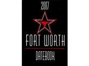 Fort Worth Datebook 2017