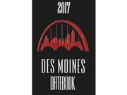 Des Moines Datebook 2017 by Datebook Publishing