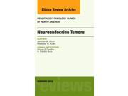 Neuroendocrine Tumors, An Issue Of Hematology/oncology Clinics Of North America, 1e (the Clinics: Internal Medicine) (hardcover)